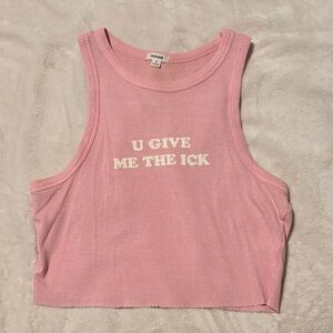 Garage Pink Ribbed Crop Tank Top - "U Give Me The Ick"